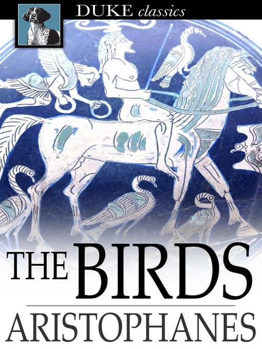 Title details for The Birds by Aristophanes - Wait list